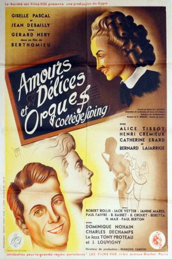 Movie poster for Loves, Delights and Organs (1947)