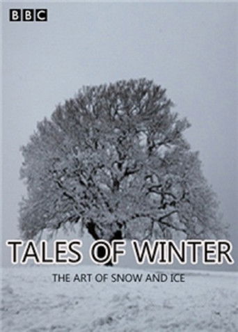 Tales of Winter: The Art of Snow and Ice poster