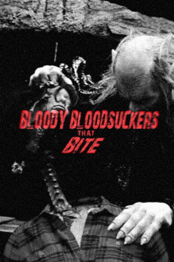 Movie poster for Bloody Bloodsuckers That Bite (2013)
