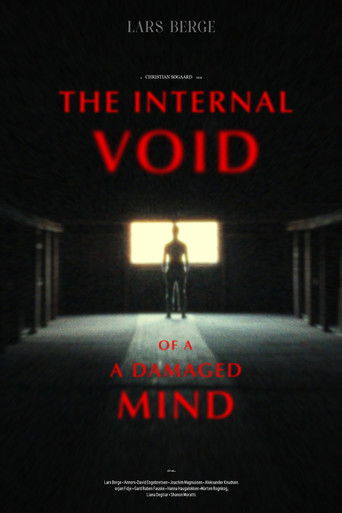 The Internal Void of a Damaged Mind poster