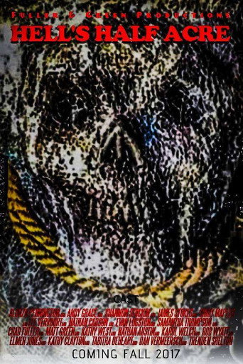 Movie poster for Hell's Half Acre (2017)