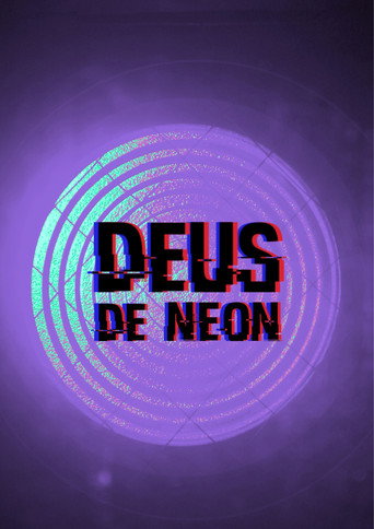 Movie poster for Deus de Neon (2024)