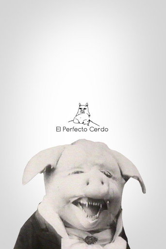 Movie poster for El perfecto cerdo (2005)