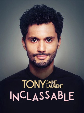 Tony Saint Laurent : Inclassable poster