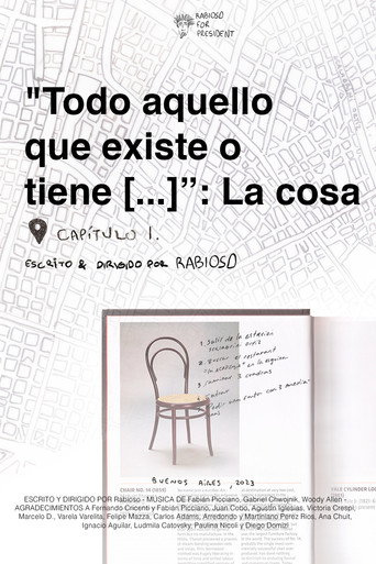 Movie poster for Todo aquello que existe o tiene [...]: La cosa