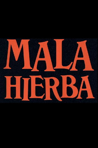 Movie poster for Mala Hierba (2020)