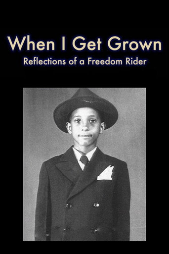 Movie poster for When I Get Grown - Reflections of a Freedom Rider (2022)