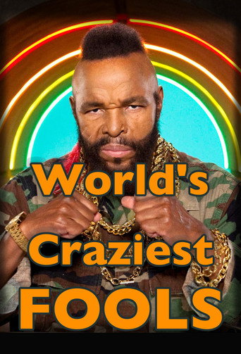 World's Craziest Fools poster