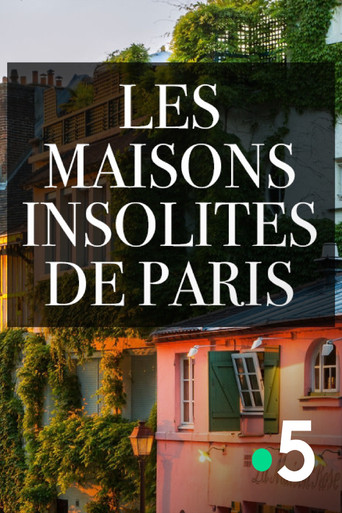 Movie poster for Les maisons insolites de Paris (2017)