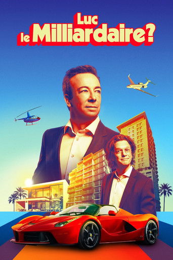 Luc le milliardaire? poster
