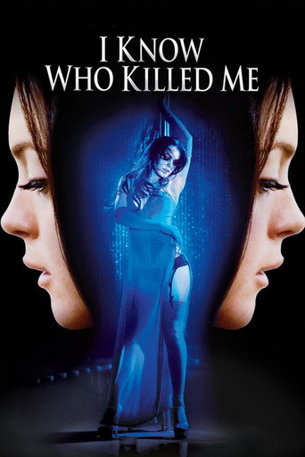 Movie poster for I Know Who Killed Me (2007)