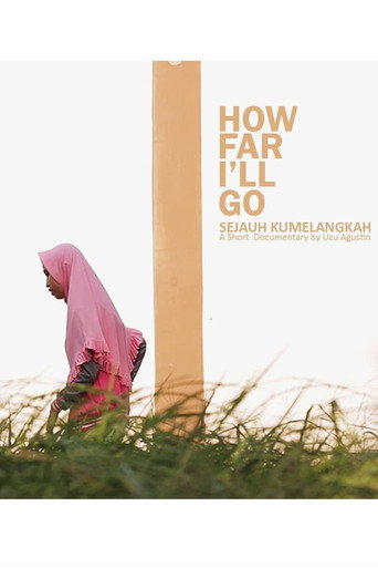 Movie poster for How Far I'll Go (2019)