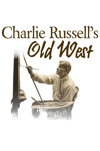 Movie poster for Charlie Russell's Old West (2020)