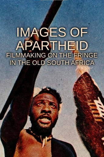 Movie poster for Images of Apartheid: Filmmaking on the Fringe in the Old South Africa (2018)