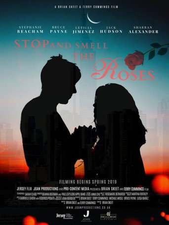 Stop And Smell The Roses poster