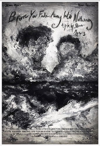 Before You Fade Away Into Nothing poster