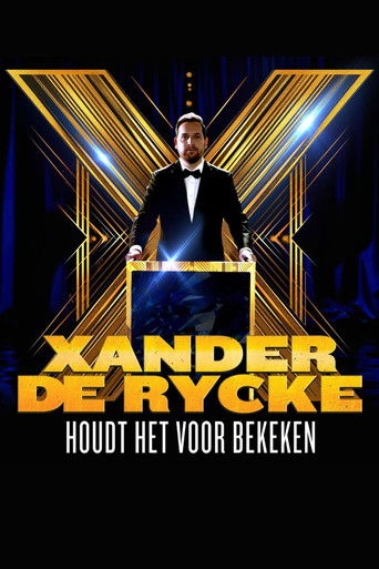 Xander De Rycke: Houdt Het Voor Bekeken X poster