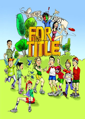 Movie poster for For the Title (2005)
