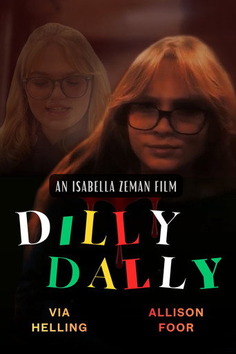 Movie poster for Dilly Dally (2025)