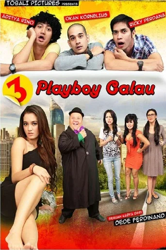 Movie poster for 3 Playboy Galau (2013)