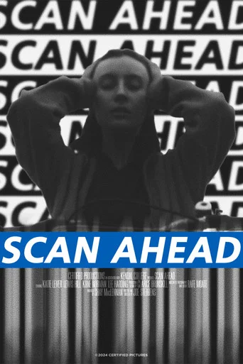 Movie poster for Scan Ahead (2024)