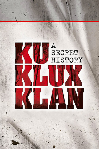 Movie poster for The Ku Klux Klan: A Secret History (1998)