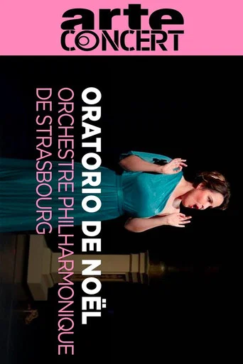 Movie poster for Oratorio de Noël by Saint Saëns  - Orchestre Philharmonique de Strasbourg (2024)