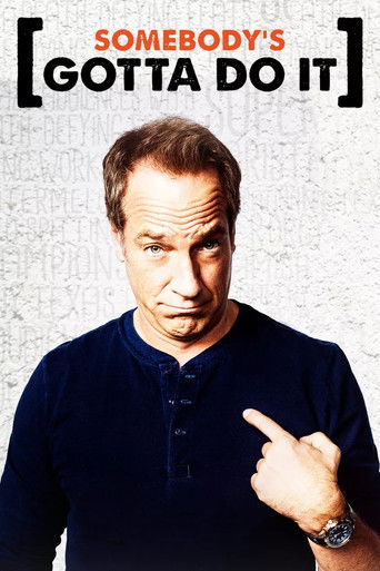 Somebody's Gotta Do It poster