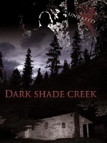Movie poster for Dark Shade Creek (2012)