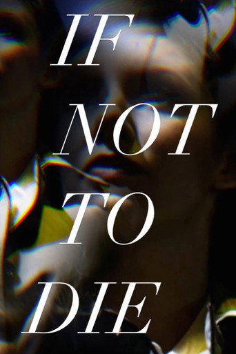 Movie poster for If Not to Die (2023)