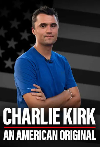 Movie poster for Charlie Kirk: An American Original (2025)