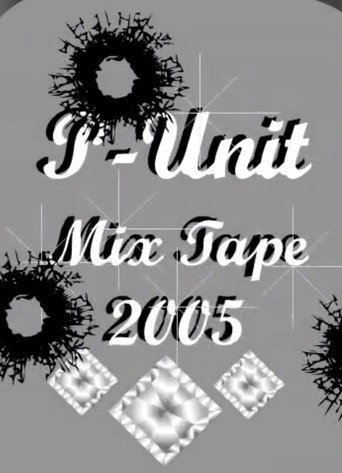 P-Unit Mixtape 2005 poster