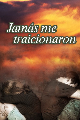 Movie poster for Jamás me traicionaron (2013)