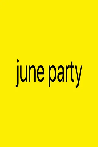 Movie poster for June Party (2025)