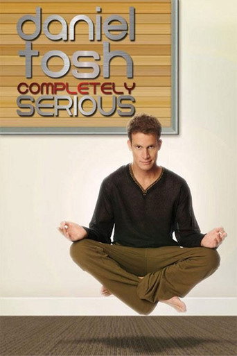 Movie poster for Daniel Tosh: Completely Serious (2007)