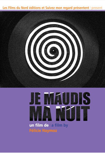 Movie poster for Je maudis ma nuit (2011)