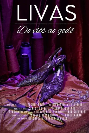Movie poster for Livas - Do Viés ao Godê (2024)