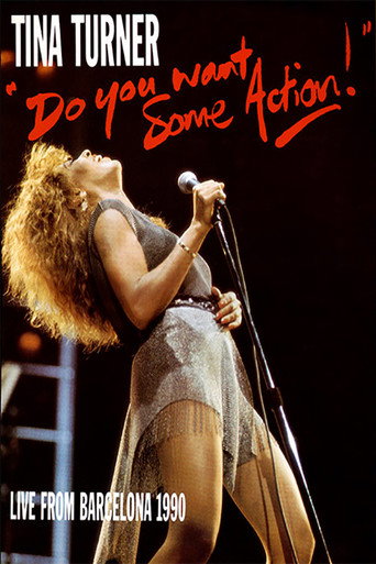 Movie poster for Tina Turner: Do You Want Some Action! - Live From Barcelona (1990)
