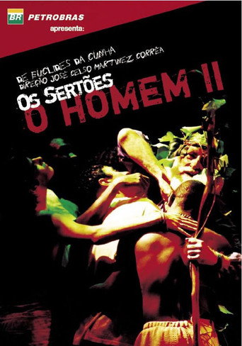 Movie poster for Os Sertões: O Homem II — da Re-volta ao Trans-homem (2003)