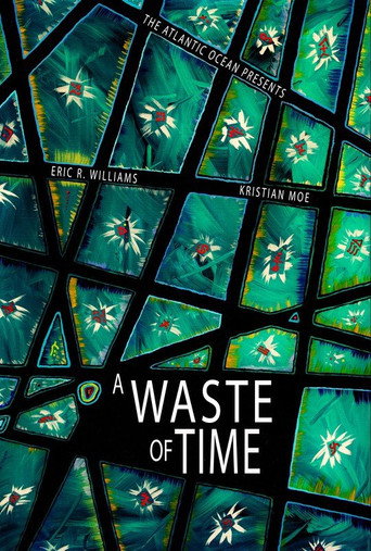 Movie poster for A Waste of Time (2022)