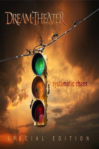 Movie poster for Dream Theater: Chaos in Progress: The Making of Systematic Chaos (2007)