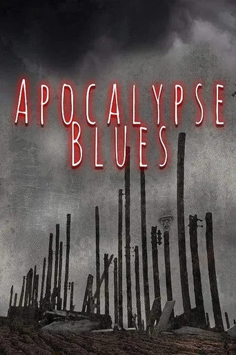 Movie poster for Apocalypse Blues (2020)