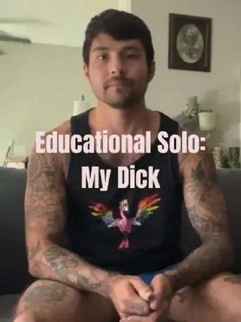 Movie poster for Educational Solo: My Dick (2024)