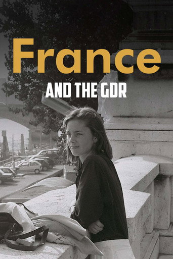 Movie poster for France and the GDR - Friendship During the Cold War (2025)