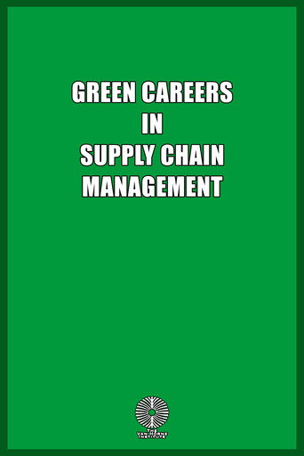 Movie poster for Green Careers in Supply Chain Management (2009)