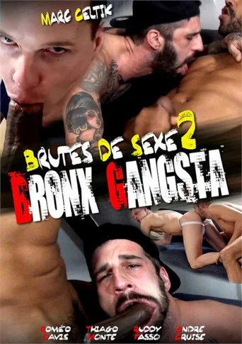 Movie poster for Brutes de Sexe 2: Bronx Gangsta (2022)