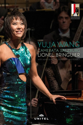 Movie poster for Salzburg Festival 2016: Yuja Wang and Lionel Bringuier perform Ravel, Gershwin and Kodály (2016)