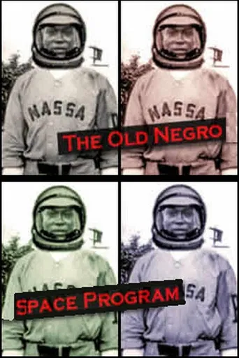 The Old Negro Space Program poster