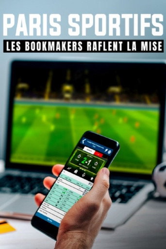 Movie poster for Paris sportifs, les bookmakers raflent la mise (2023)