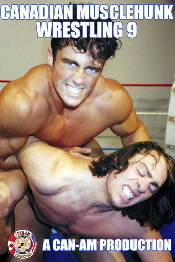 Movie poster for Canadian Musclehunk Wrestling 9 (1997)